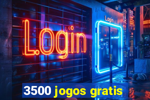 3500 jogos gratis